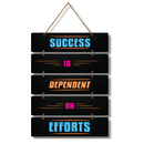 Success by Efforts Wall Hanging