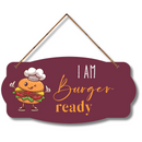 "I'm Burger Ready" Wall Hanging - ICraft asia