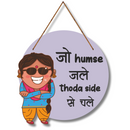 "Jo Hum Se Jale Thoda Side Se Chale" Wall Hanging - ICraft asia