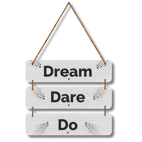 Dream Dare Do – Motivational Wall Hanging