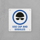 Use Cap and Goggles Sign