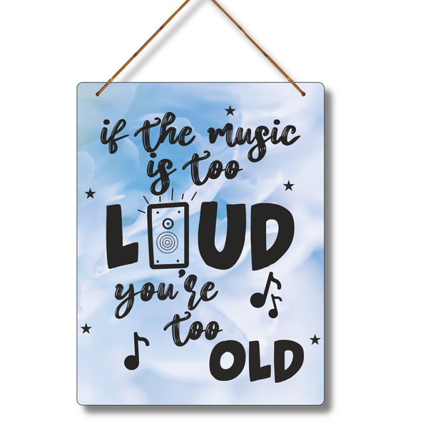 "Born to Be Loud" Wall Hanging