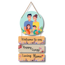 "Welcome to Our Happy Crazy" wall hanging