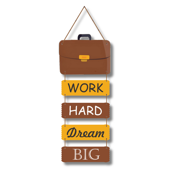 "Work Hard Dream Big" wall hanging