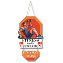 Fitness Is Not A Destination It's A Way Of Life Wooden Wal Hanging