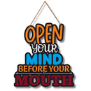 Open Your Mind Before Your Mouth Wall Hanging