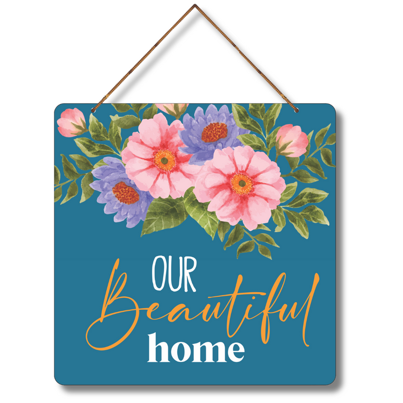 "Our Beautiful Home" wall hanging