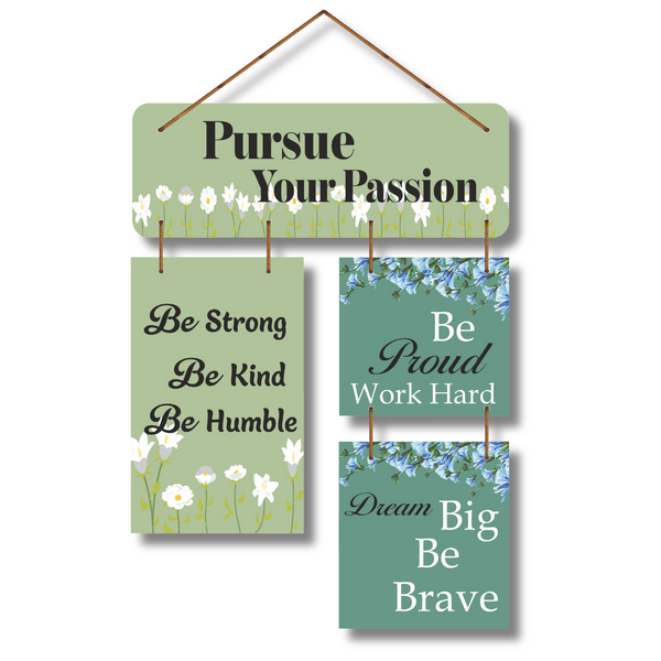 "Pursue Your Passion" wall hanging
