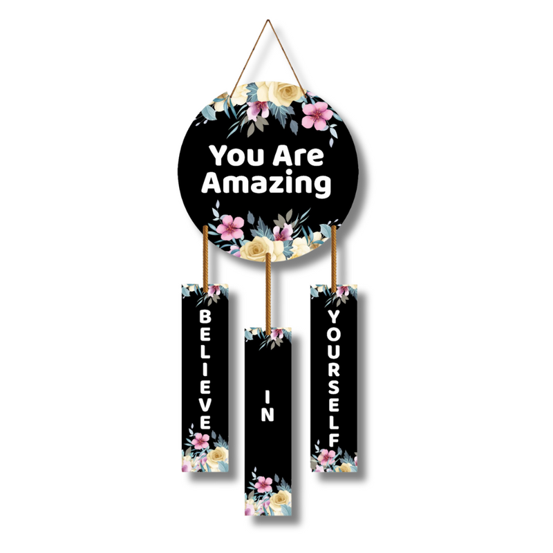 "You Are Amazing, Believe in Yourself" Wall Hanging