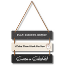 Success is Scheduled – Motivational Wall Hanging