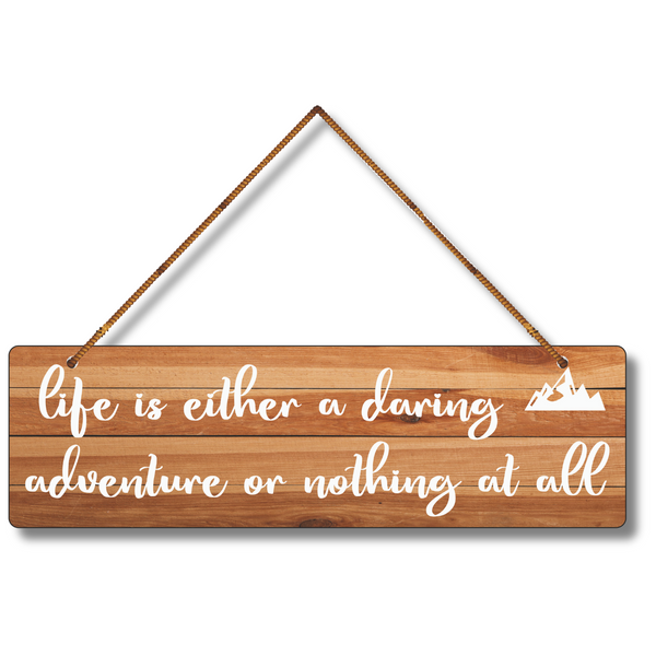 "Daring Adventure Quote" Wall Hanging