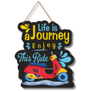 "Life Is The Journey Enjoy This Ride" Wall Hanging - ICraft asia
