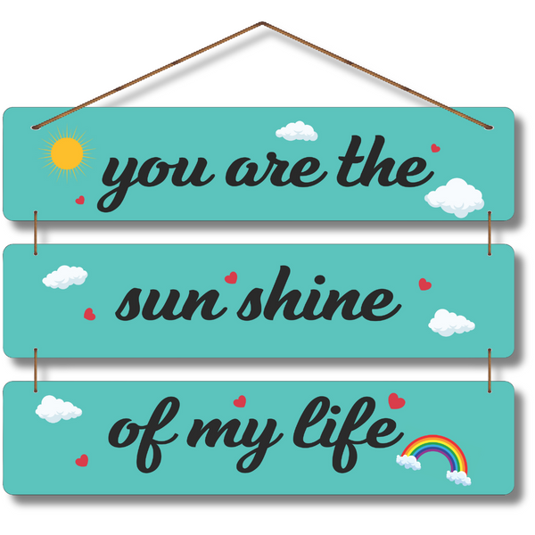 "You Are the Sunshine of My Life" wall hanging