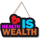 Health Is Wealth Wooden Wall Hanging
