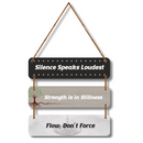 Silence and Stillness Motivational Wall Hanging