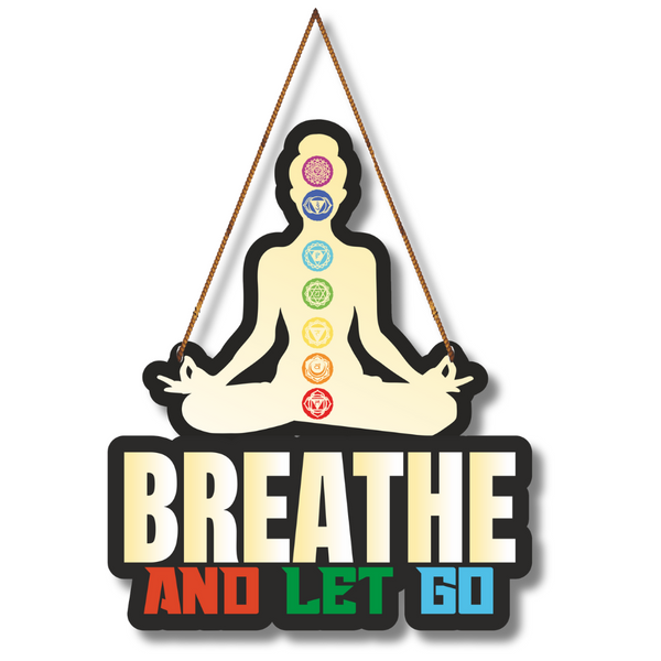 Breathe and Let Go Wooden Wall Hanging