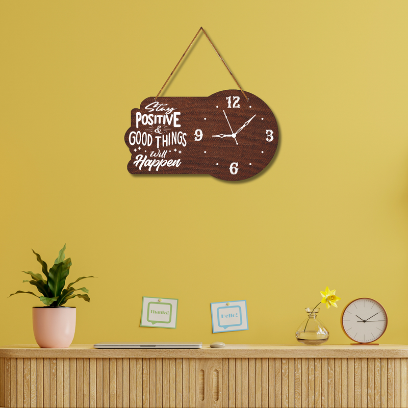 "Stay postive good things will happen"  Wall Hanging