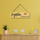 "Together we have it all"  Wall Hanging - ICraft asia