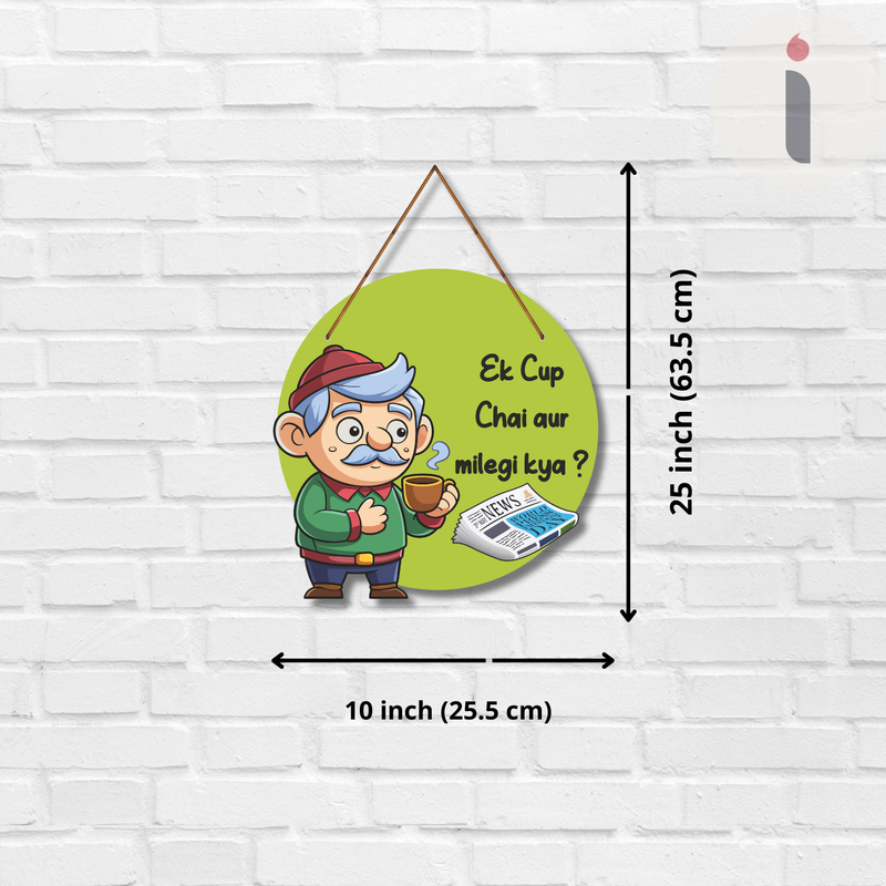 "Ek Cup Chai Aur Milegi Kya?" Wall Hanging - ICraft asia