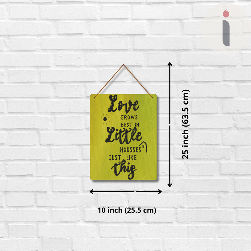 "Love Grows Best in Little Houses" Wall Hanging - ICraft asia