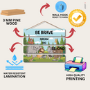 "Be Brave, Dream Big, Be Kind" Wall Hanging - ICraft asia