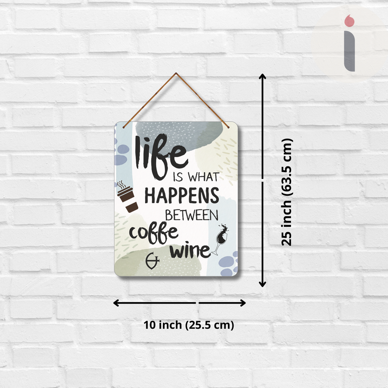 "Coffee to Wine Life Sign" Wall Haniging