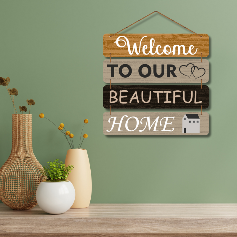 "Welcome to Our Beautiful Home" wall hanging