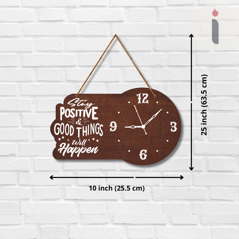 "Stay postive good things will happen"  Wall Hanging