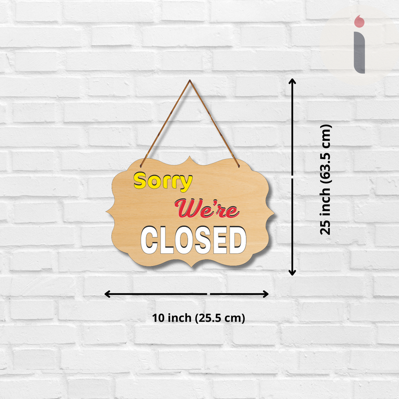 "Sorry we're closed"  Wall Hanging