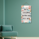 You're amazing Wooden Wall Hanging