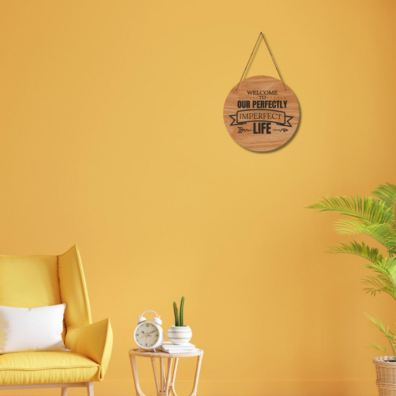 Our Perfectly Imperfect Life Wall Hanging