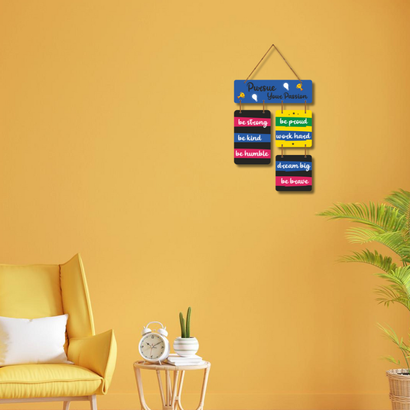 Pursue Your Passion Motivational Wall Hanging