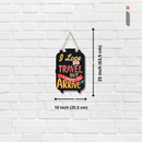 “I Love to Travel But I Hate to Arrive" Wall Hanging - ICraft asia