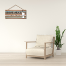 Best Seat in the House  Wall Hanging