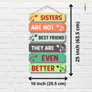 "Sisters Are Not Best Friends" wall hanging - ICraft asia