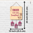 "Create Your Own Sunshine" Wall Hanging - ICraft asia