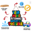 Your Mind Determines Wooden Wall Hanging