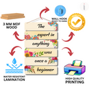 The Expert Was Once a Beginner Wall Hanging