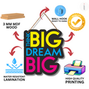 Think Big Dream Big Wall Hanging