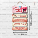The Promise of Love You Wooden Wall Hanging