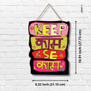 Keep Kaam Se Kaam wooden wall hanging