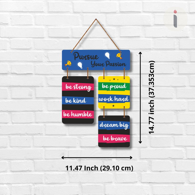 Pursue Your Passion Motivational Wall Hanging