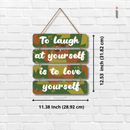 Laugh & Love Yourself Wall Hanging