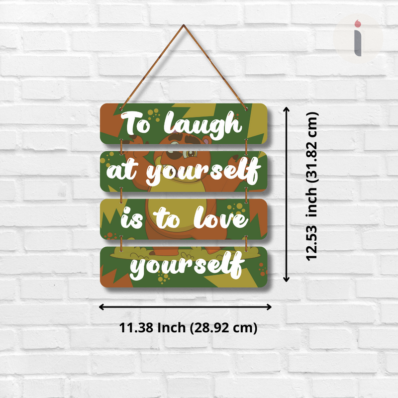 Laugh & Love Yourself Wall Hanging