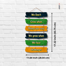 We Don't Grow When Things Are Easy Wooden Wall Hanging