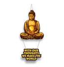 With Your Thoughts will Make The World" Budhha Decorative - ICraft asia
