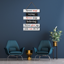 Never Give Up Wall Hanging