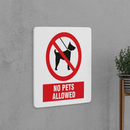 No Pets Allowed Sign