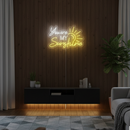 You Are My Sunshine Neon Sign