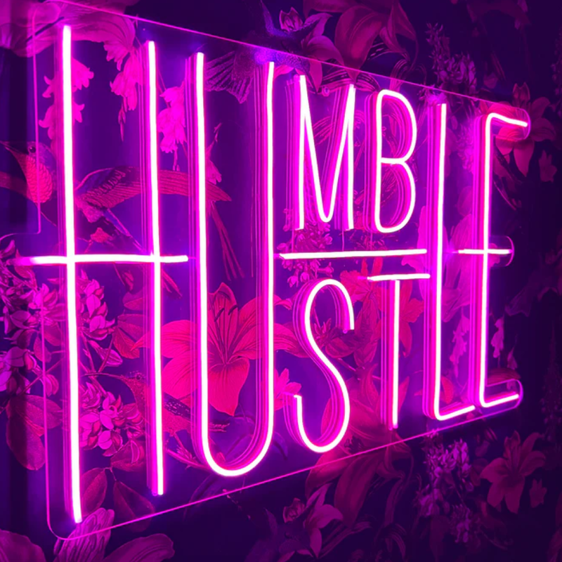 Humble Hustle Neon Sign